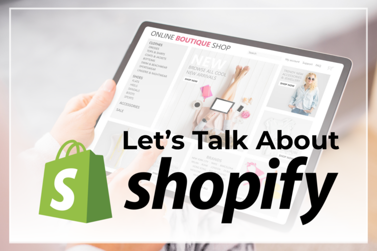 Let’s Talk About Shopify!
